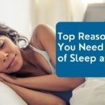 Top Reasons Why You Need 6 Hours of Sleep at Night